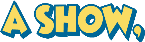 a show,